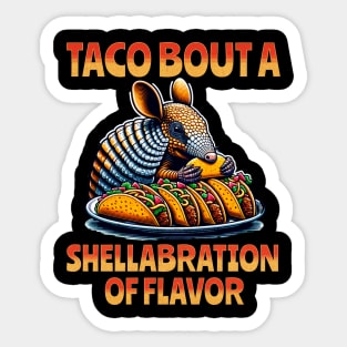 Cute Armadillo Eating Tacos For Cinco de Mayo Taco Bout Men Sticker